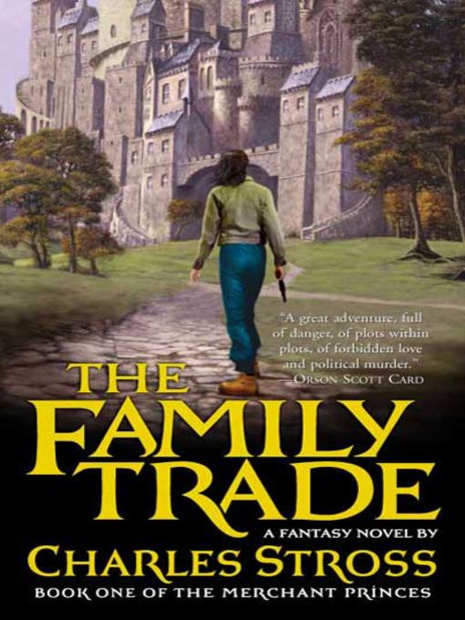 Title details for The Family Trade by Charles Stross - Wait list